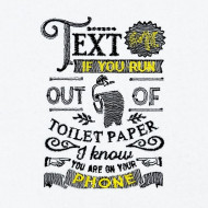 Text Me Funny Bathroom Quote