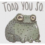 Toad You So Frog Pun