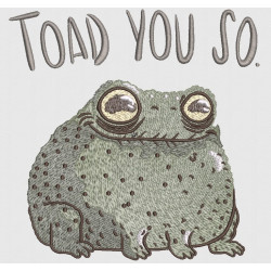 Toad You So Frog Pun