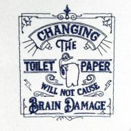 Changing The Toilet Paper Funny Quote 