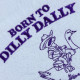 Born To Dilly Dally Funny Duck Saying Born To Dilly Dally Funny Duck Saying