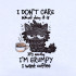 Grumpy Coffee Cat Funny Saying