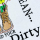 Soul Clean And Boots Dirty