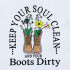 Soul Clean And Boots Dirty