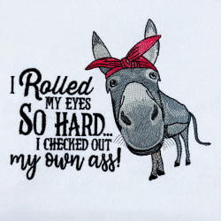 I Rolled My Eyes Funny Donkey Saying - Free in July Value Pack