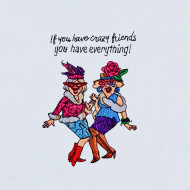 Crazy Friends Funny Saying