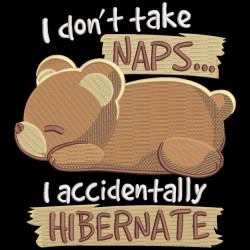 I Hibernate Cute Bear Quote 