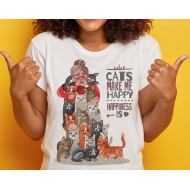 Cats Make Me Happy Happiness Is Cats