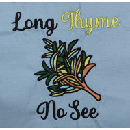 Long Thyme No See