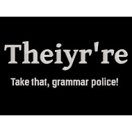 Theiyr're Police Quote