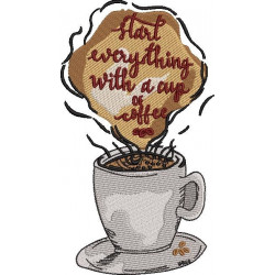 Start Everything With A Cup Of Coffee