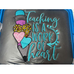 Teaching Is A Work Of Heart