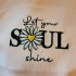Let Your Soul Shine