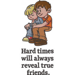 Hard Time Will Always Reveal True Friends