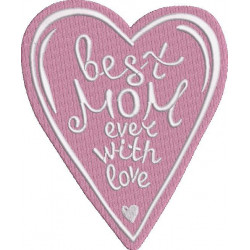 Best Mom Ever with Love