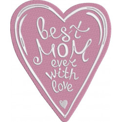 Best Mom Ever with Love