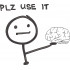 Plz Use It