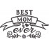 Best Mom Ever Design
