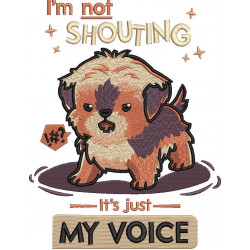I'm Not Shouting Funny Dog Quote