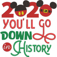 You'll Go Down In History