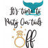 Party Our Tails