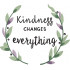 Kindness Changes Everything