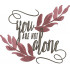 You Are Not Alone