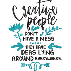 Creative People Don't Have a Mess