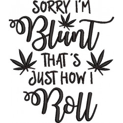 Sorry I'm Blunt Quote