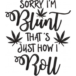 Sorry I'm Blunt Quote
