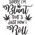 Sorry I'm Blunt Quote