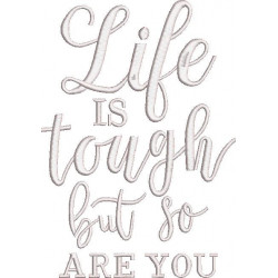 Life Is Tough Quote