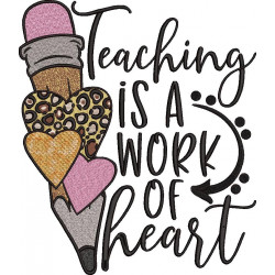 Teaching Is A Work Of Heart