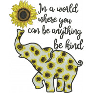Be Kind Sunflower Elephant Quote
