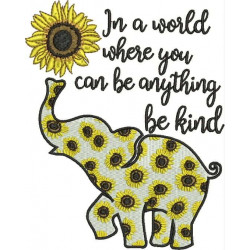 Be Kind Sunflower Elephant Quote
