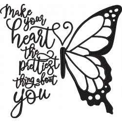 Make Your Heart The Prettiest Butterfly
