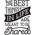 The Best Things In Life Quote