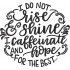 Caffeinate and Hope For The Best Quote