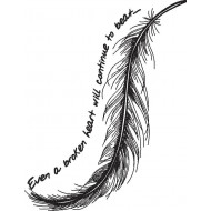 Broken Heart Will Continue To Beat Feather Quote
