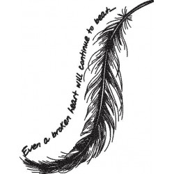 Broken Heart Will Continue To Beat Feather Quote