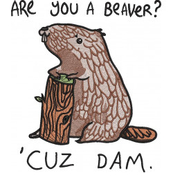 Are You A Beaver Funny Squirrel Quote