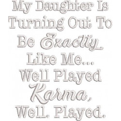 Well Played Karma Quote