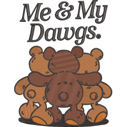 Me And My Dawgs Bear