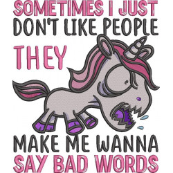 I just Dont Like People Savage Unicorn Quote