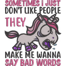 I just Dont Like People Savage Unicorn Quote