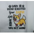 Love Is Your Corgi Dog
