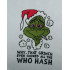 Christmas Thief Smoked Who Hash