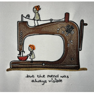 Mend Was Always Visible Sewing Machine Quote