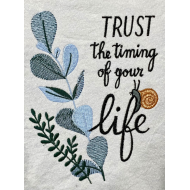 Trust The Timing Of Your Life