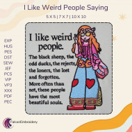 I Like Weird People Saying